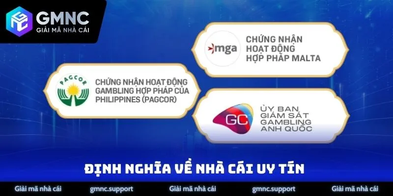 Định nghĩa về nhà cái uy tín